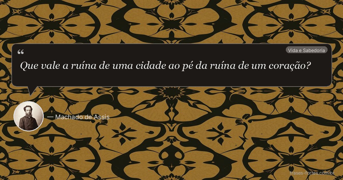 Frase de Machado de Assis