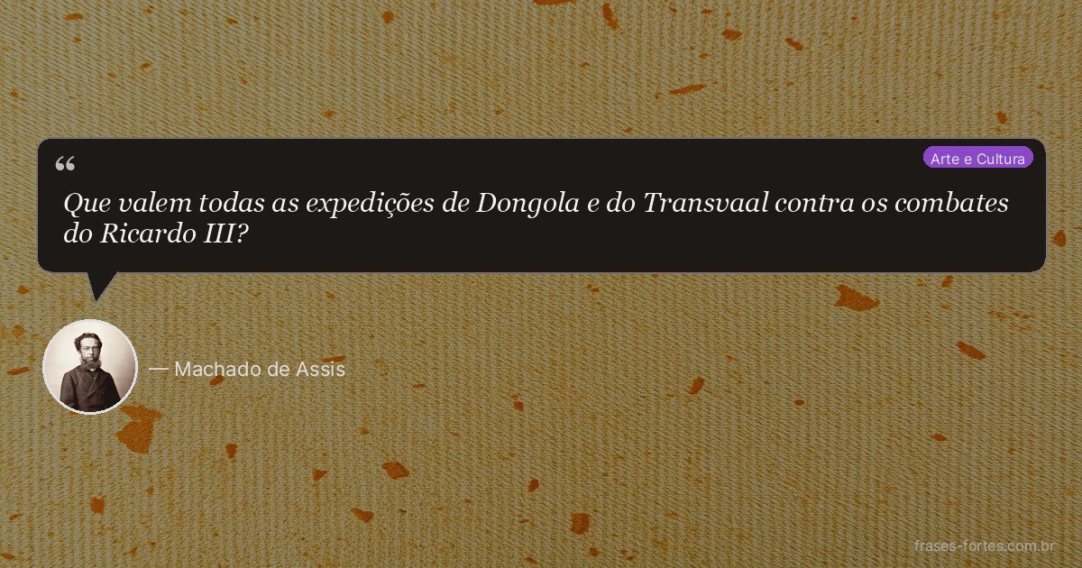 Frase de Machado de Assis
