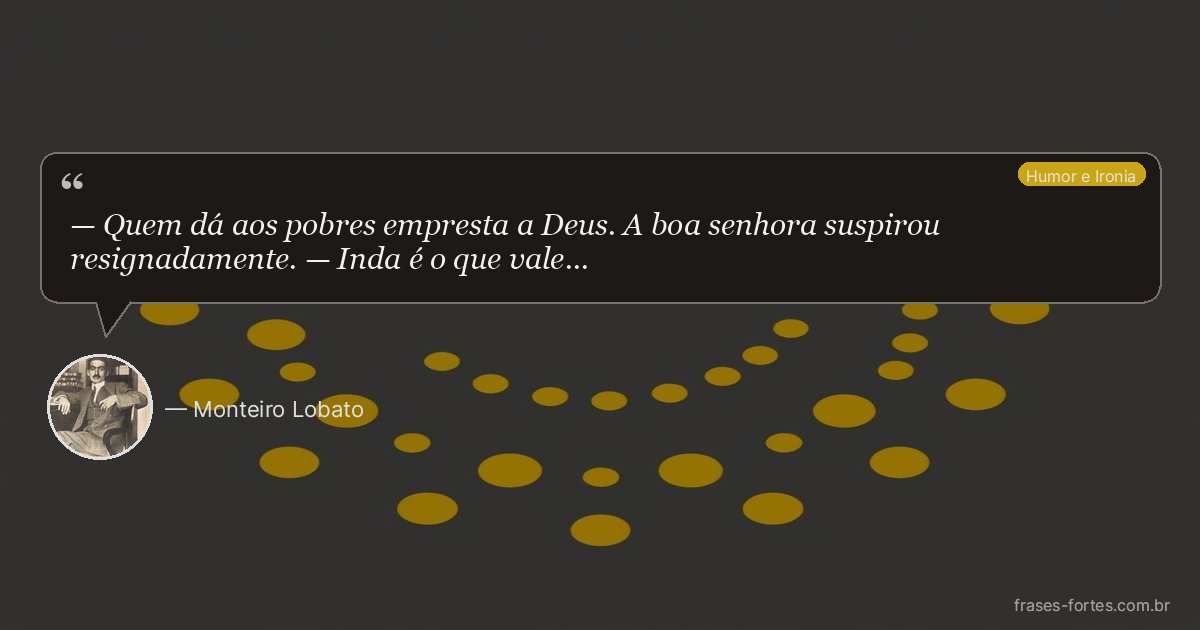 Frase de Monteiro Lobato