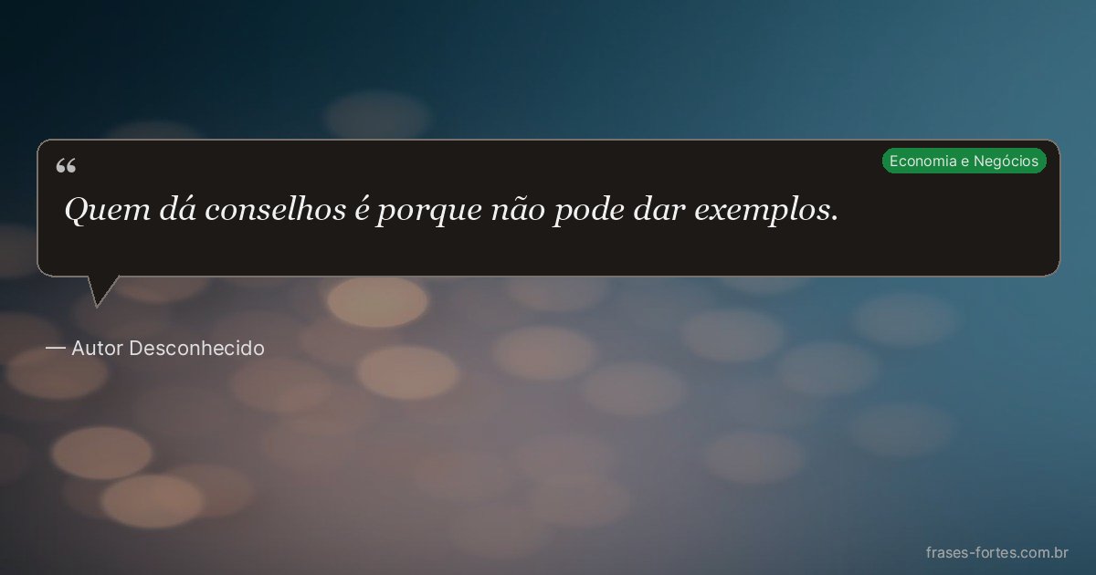 Frase de Autor Desconhecido