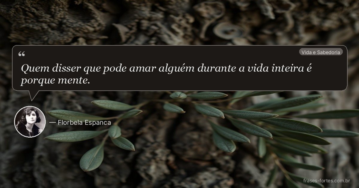 Frase de Florbela Espanca