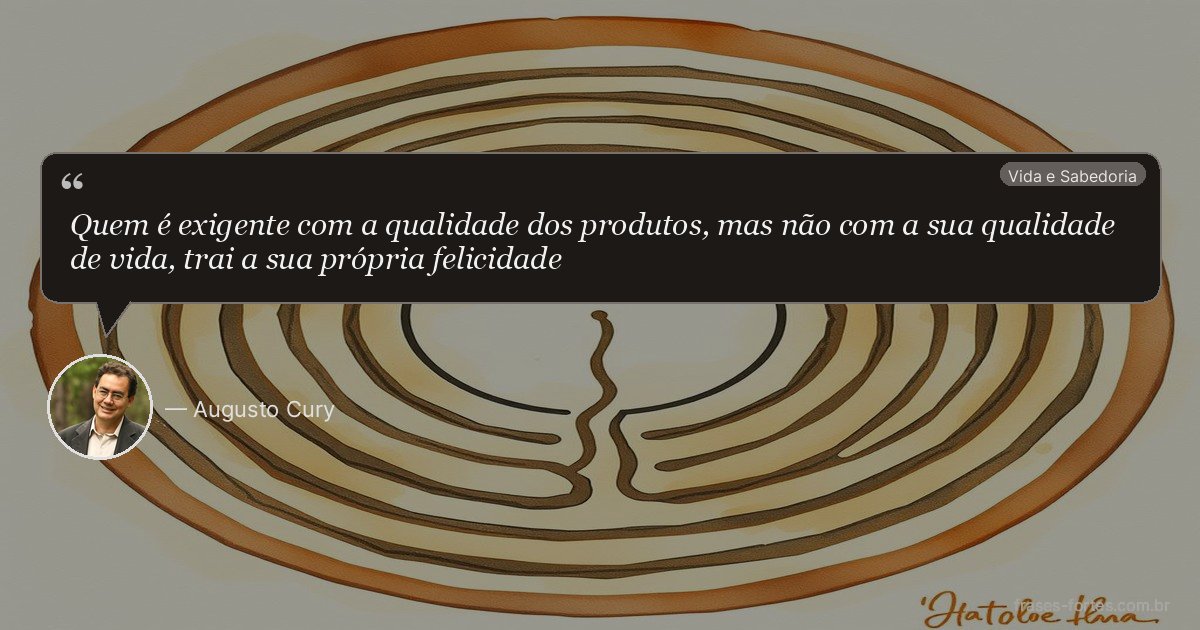 Frase de Augusto Cury