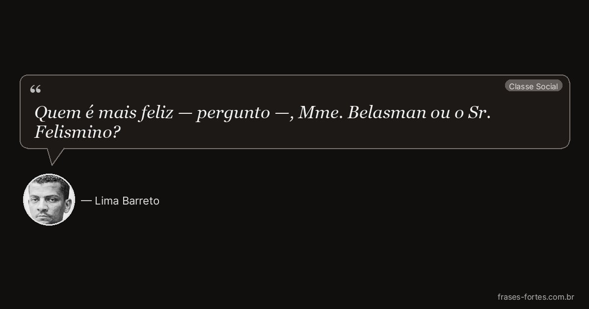 Frase de Lima Barreto