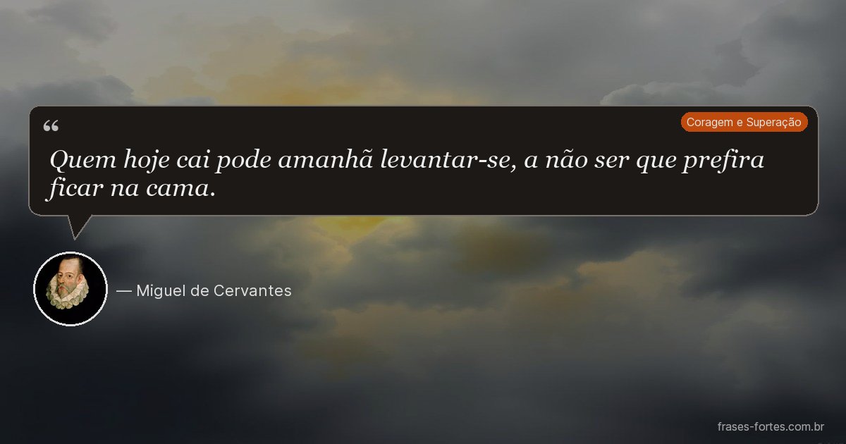 Frase de Miguel de Cervantes