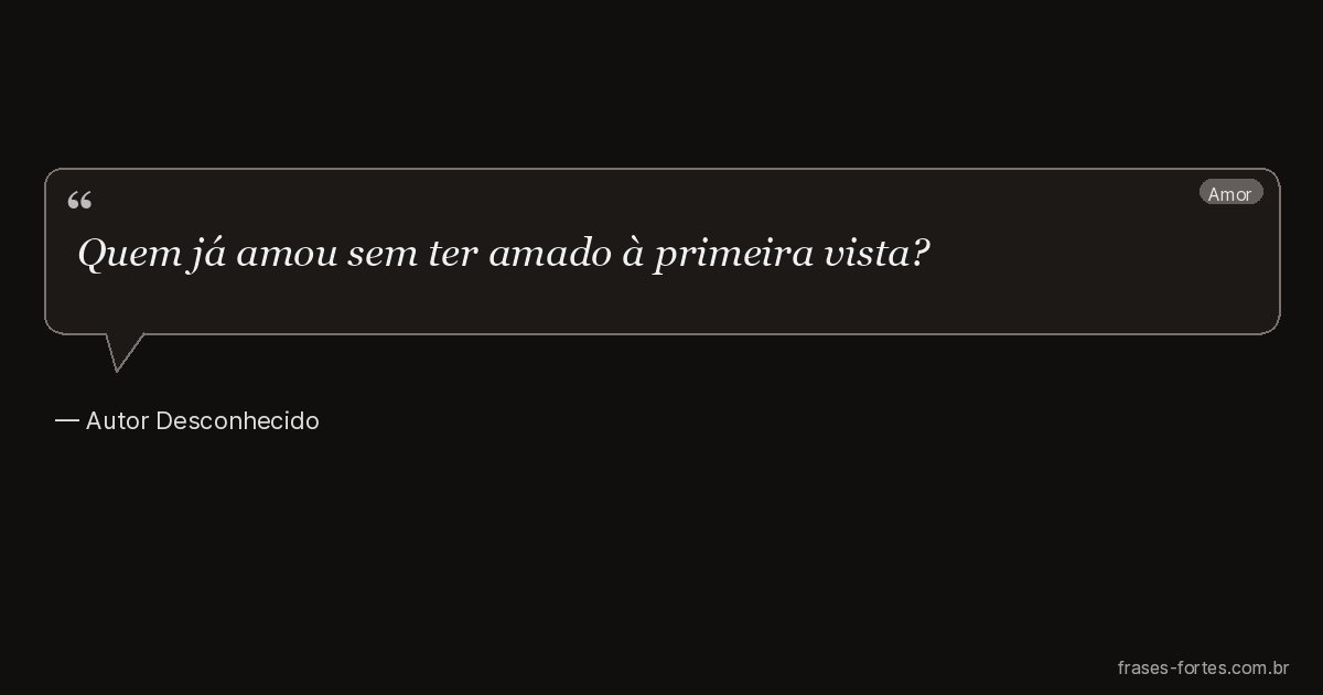 Frase de Autor Desconhecido