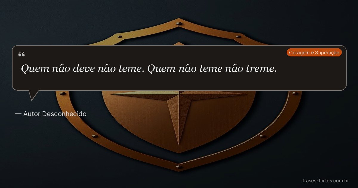 Frase de Autor Desconhecido