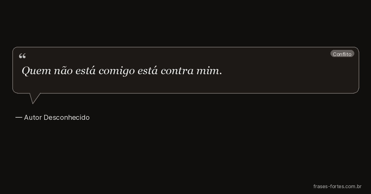 Frase de Autor Desconhecido
