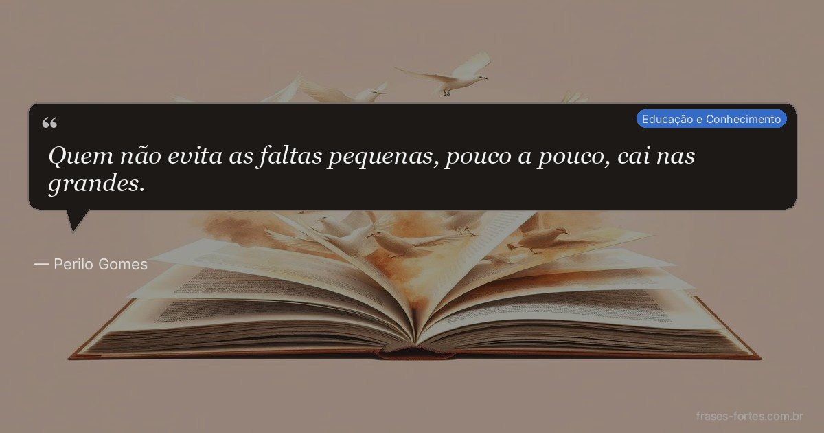 Frase de Perilo Gomes