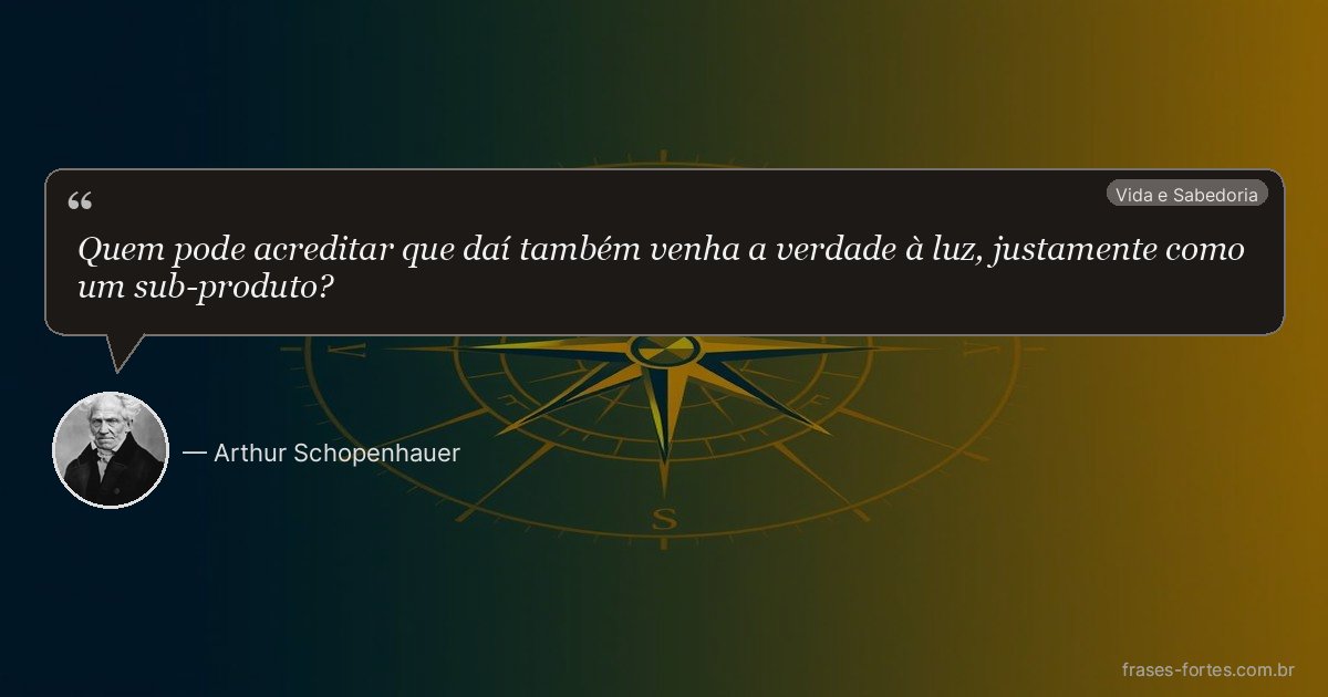 Frase de Arthur Schopenhauer