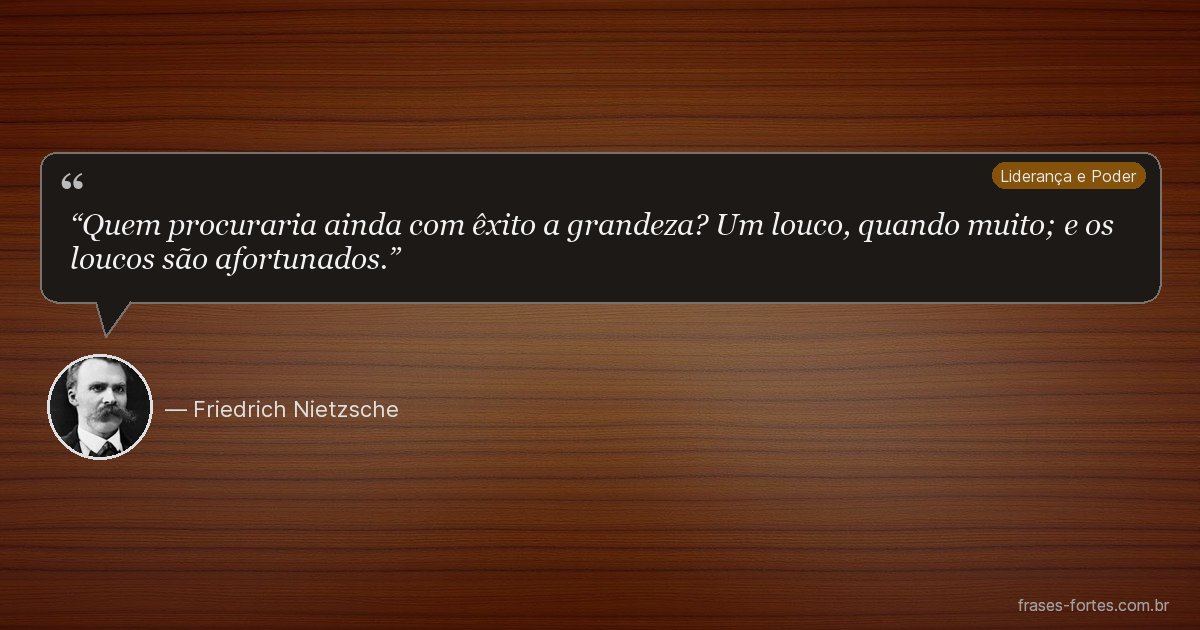 Frase de Friedrich Nietzsche