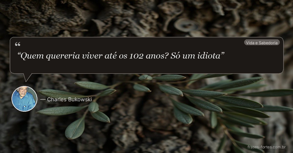 Frase de Charles Bukowski