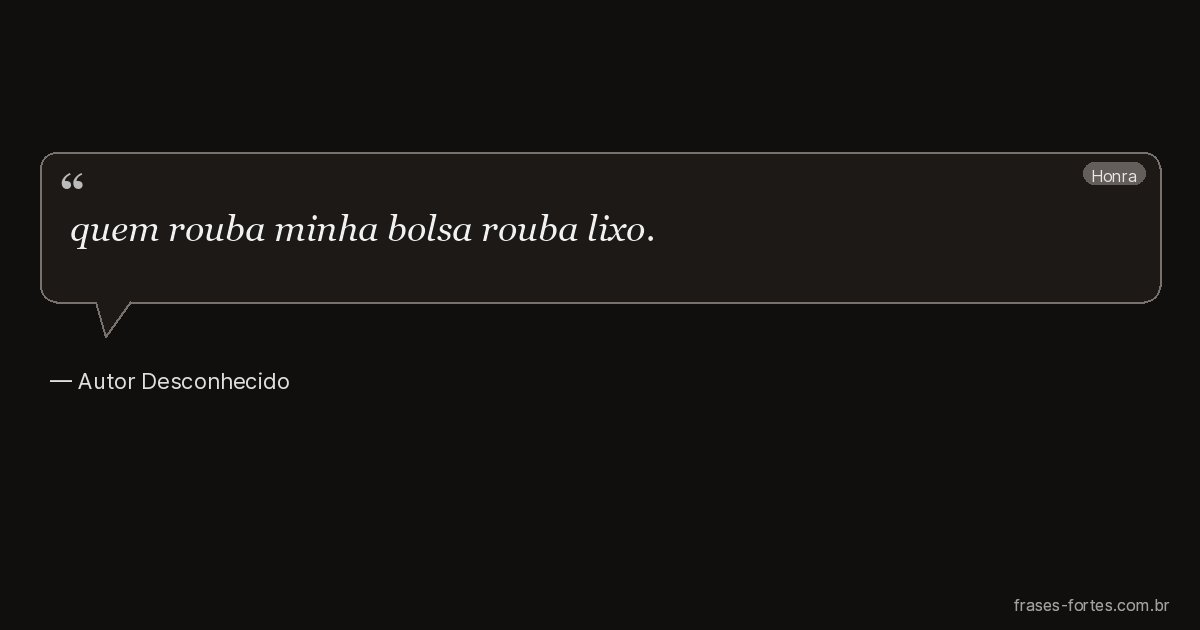 Frase de Autor Desconhecido