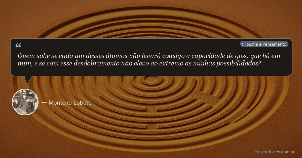 Frase de Monteiro Lobato