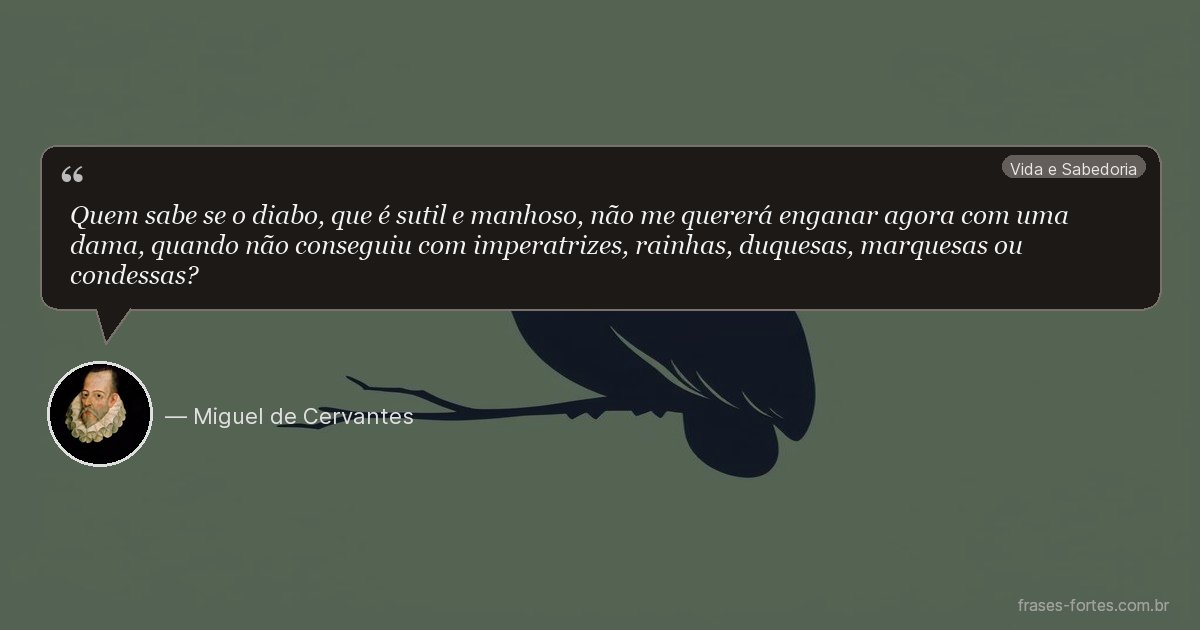 Frase de Miguel de Cervantes