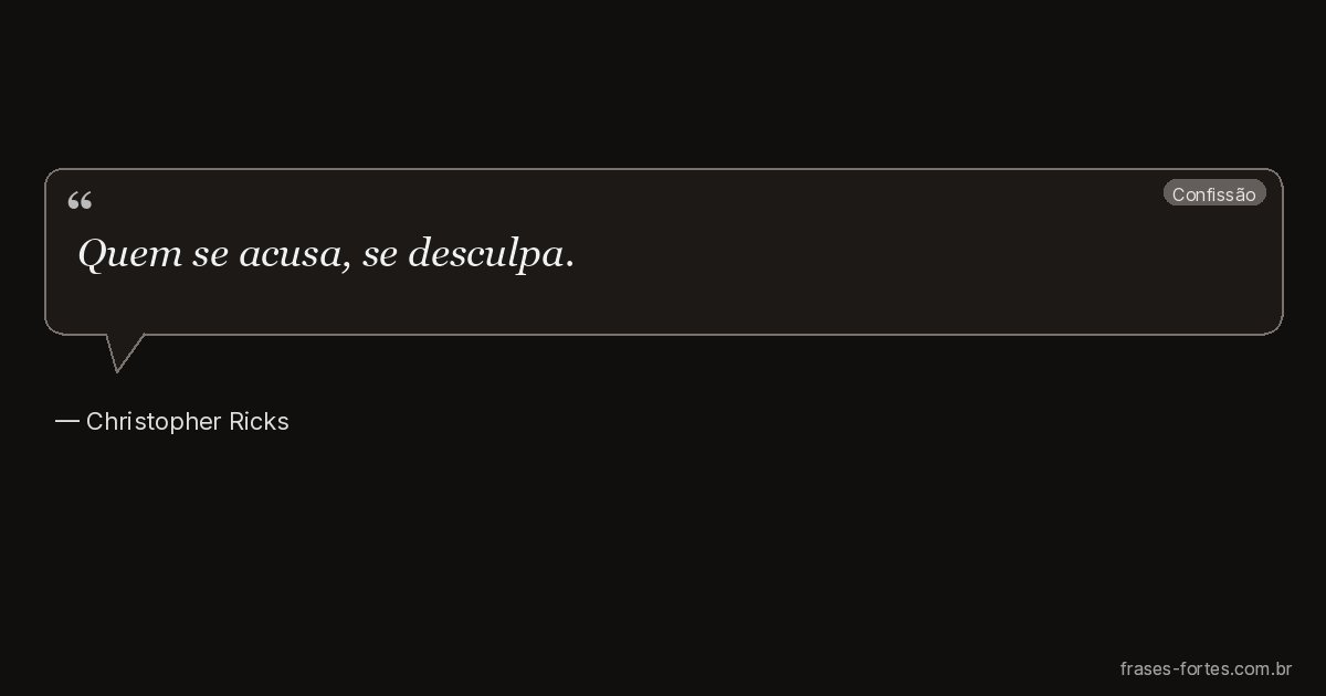 Frase de Christopher Ricks