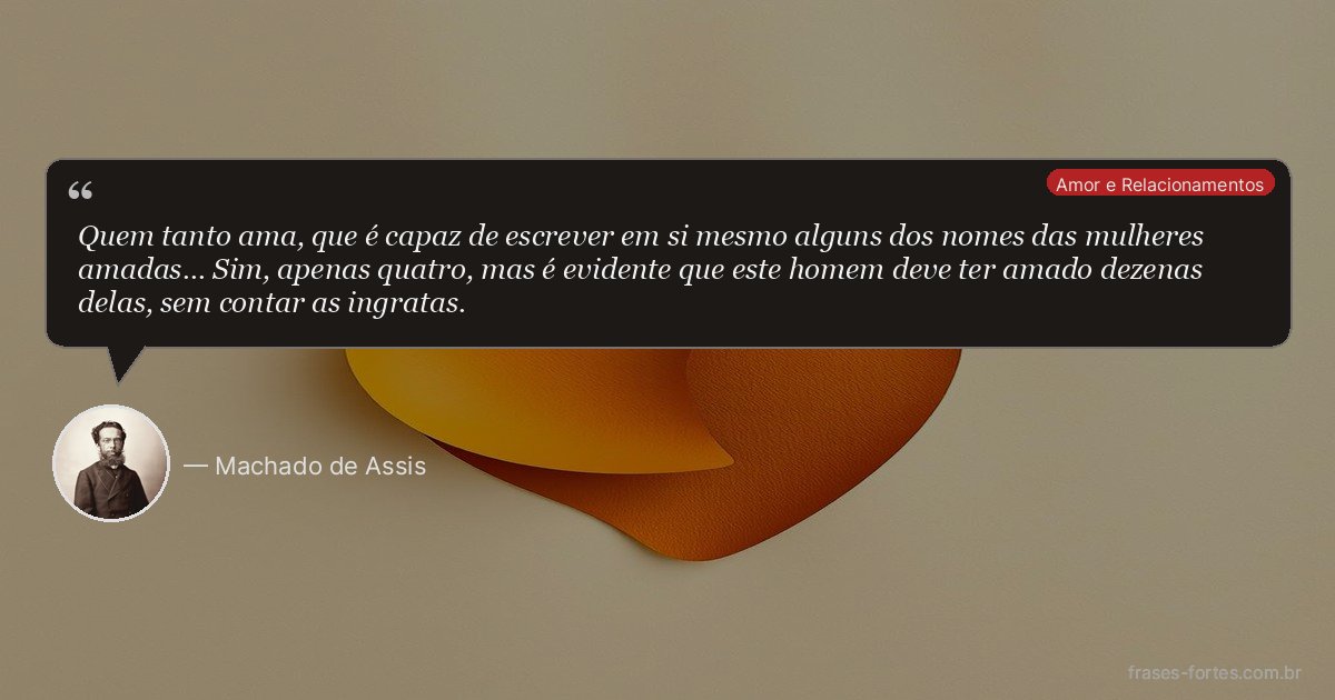Frase de Machado de Assis