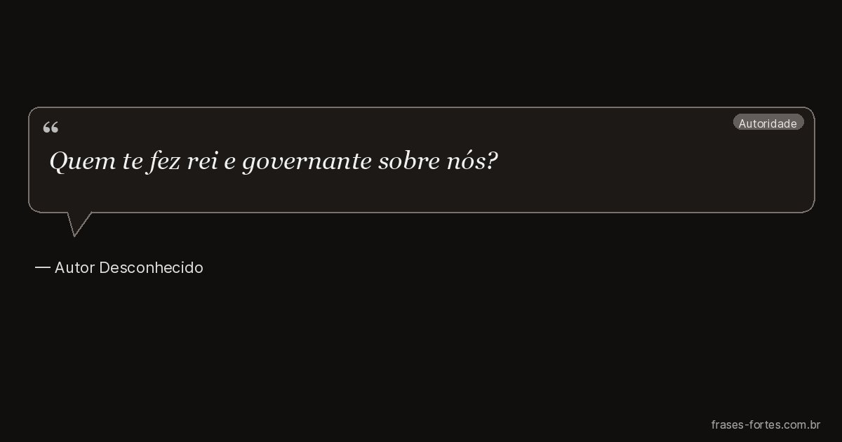Frase de Autor Desconhecido