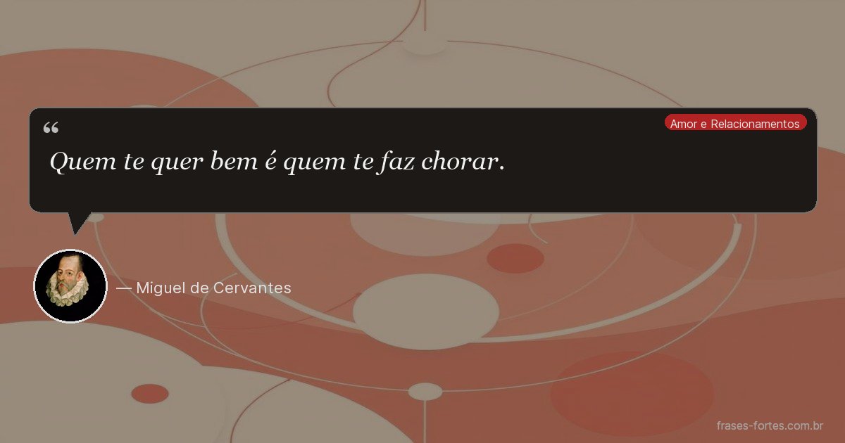 Frase de Miguel de Cervantes