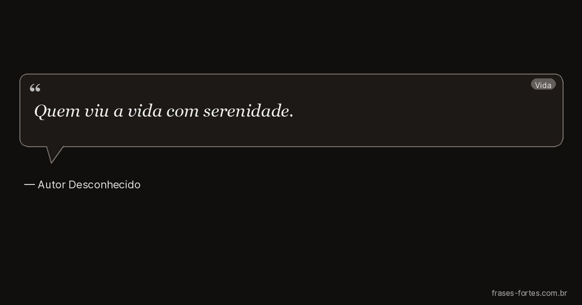Frase de Autor Desconhecido