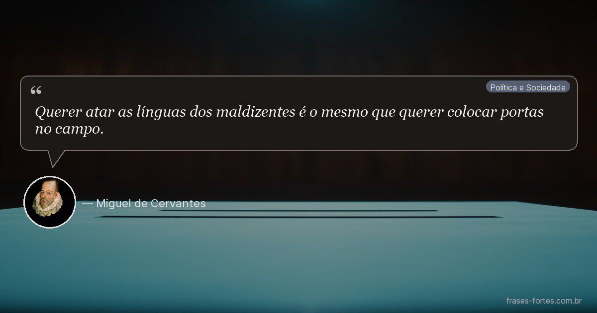 Frase de Miguel de Cervantes