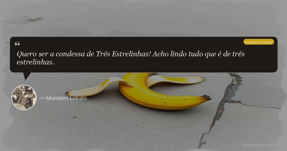 Frase de Monteiro Lobato