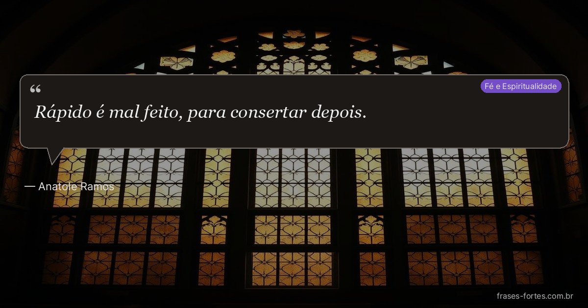 Frase de Anatole Ramos