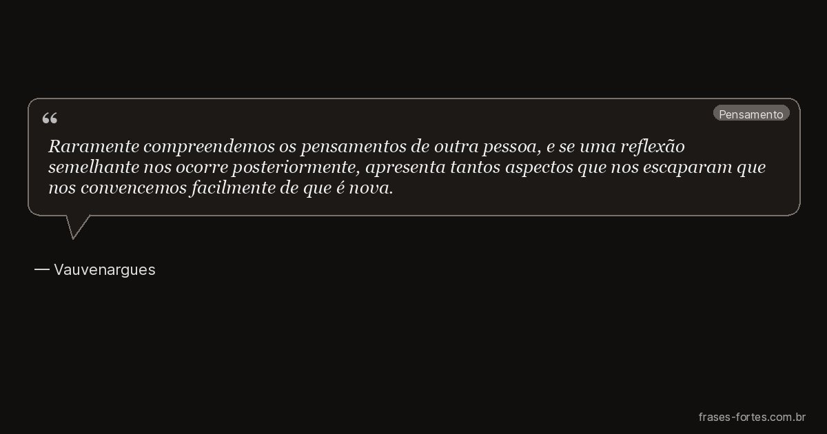 Frase de Vauvenargues