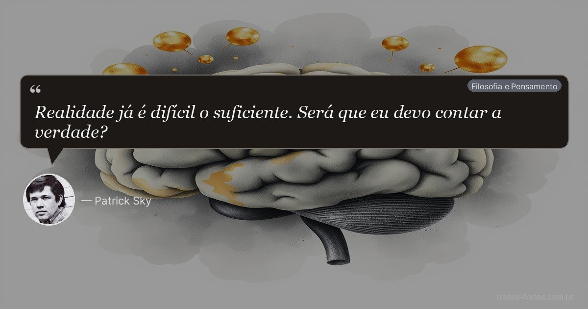 Frase de Patrick Sky