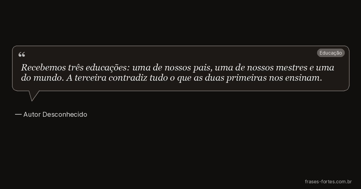 Frase de Autor Desconhecido