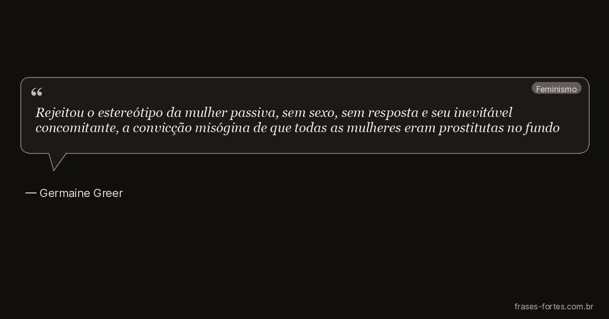 Frase de Germaine Greer