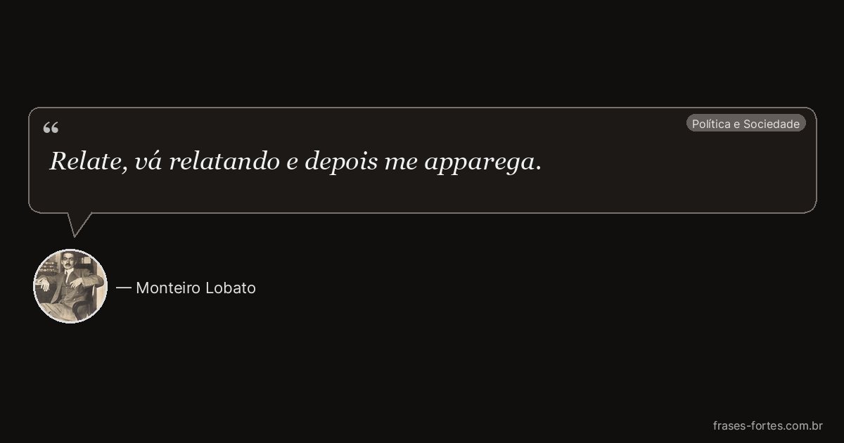 Frase de Monteiro Lobato