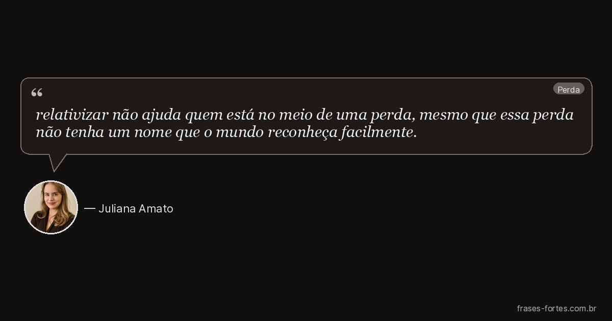 Frase de Juliana Amato
