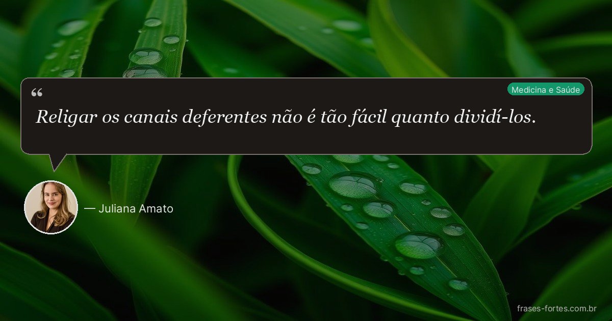 Frase de Juliana Amato