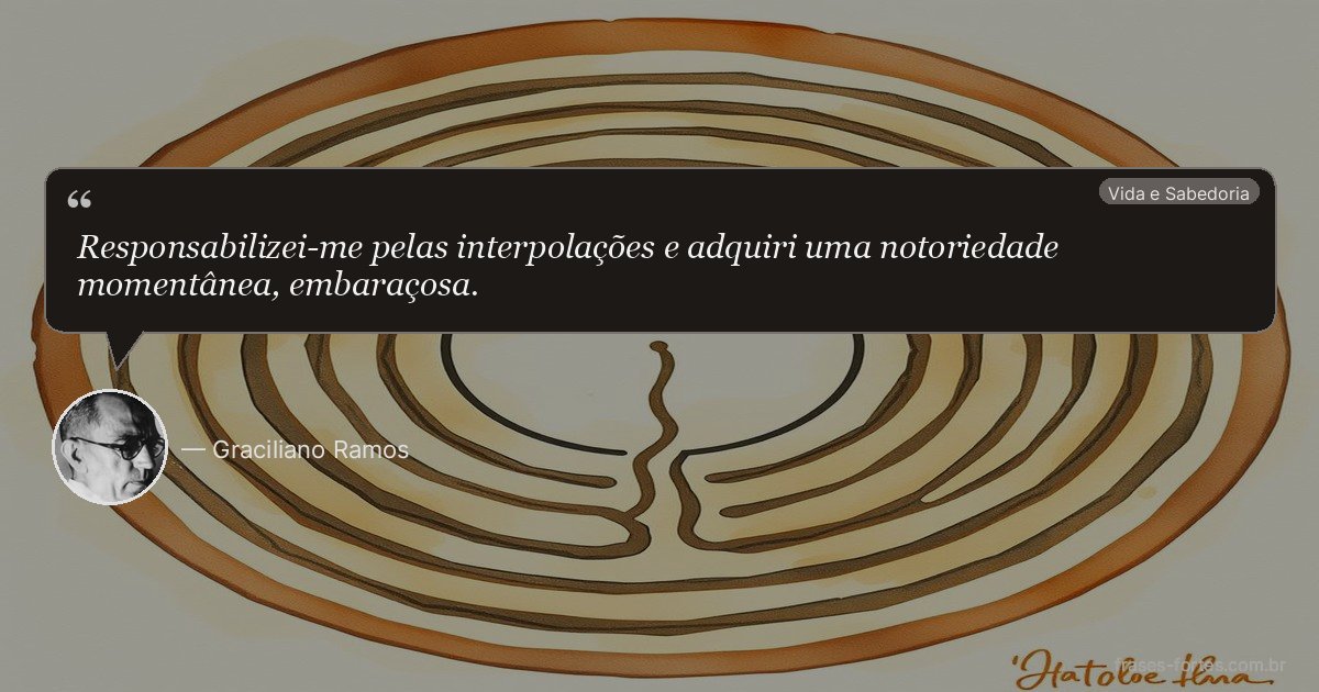 Frase de Graciliano Ramos