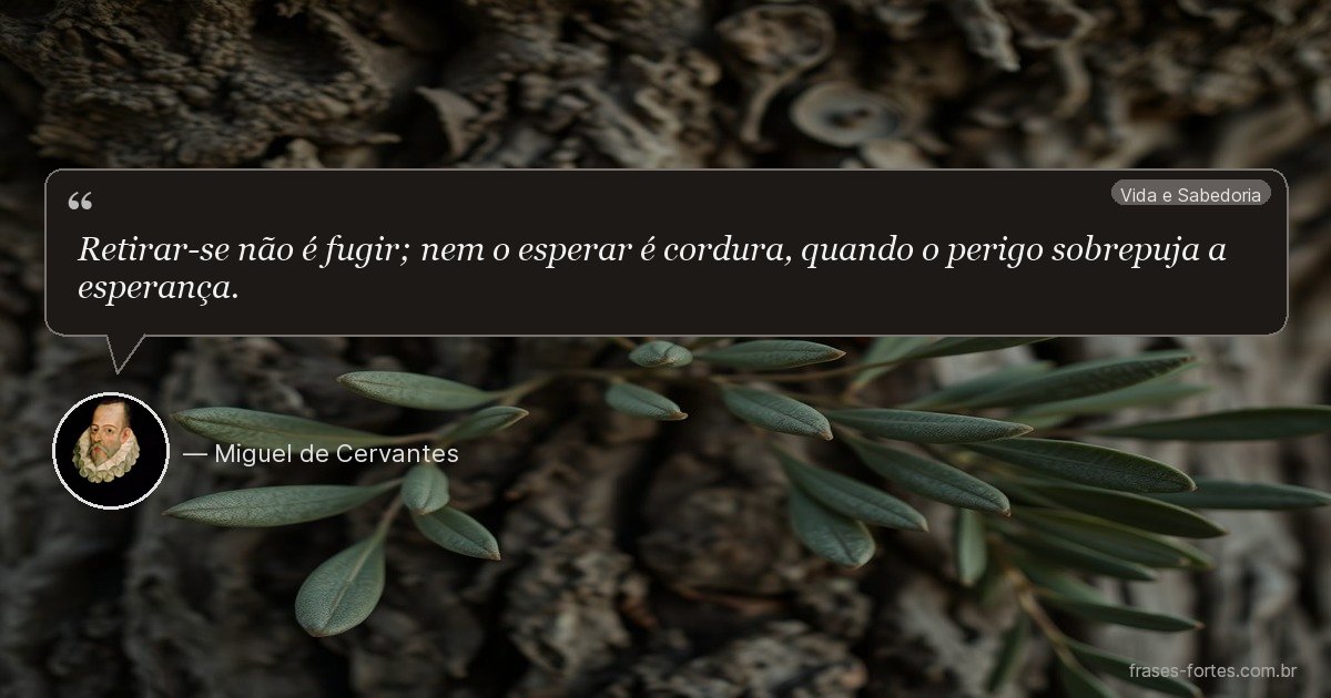 Frase de Miguel de Cervantes