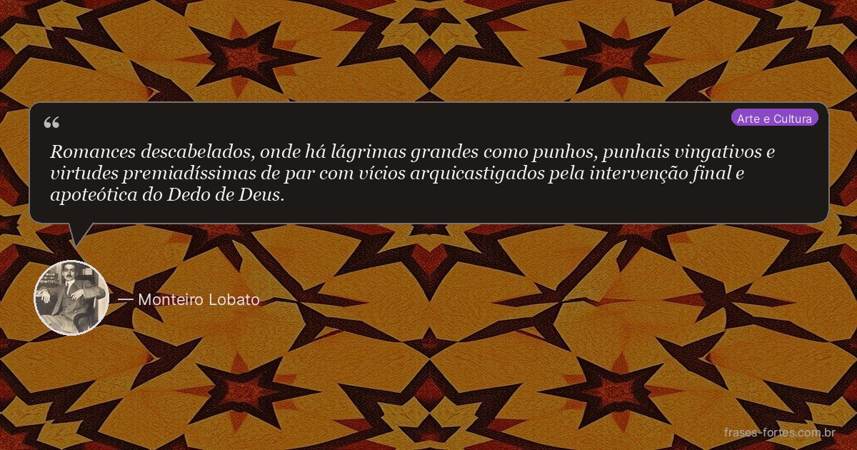 Frase de Monteiro Lobato