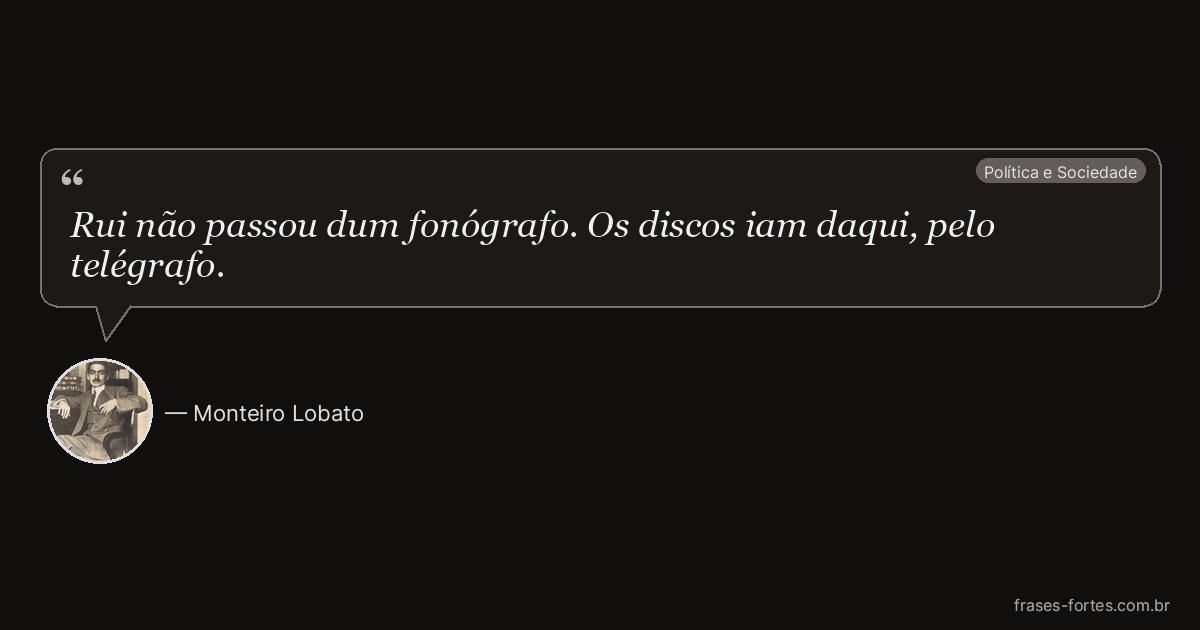 Frase de Monteiro Lobato