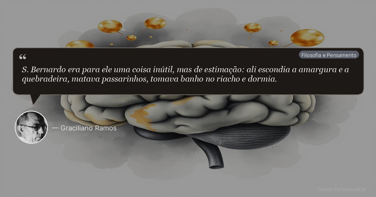 Frase de Graciliano Ramos