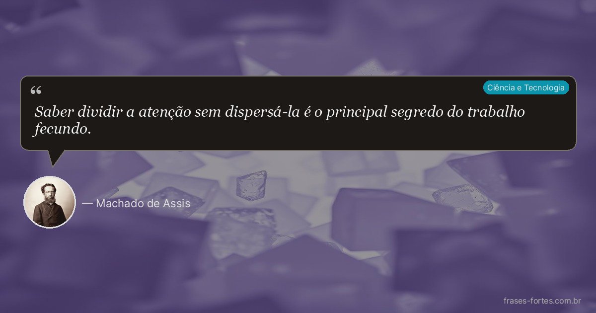 Frase de Machado de Assis