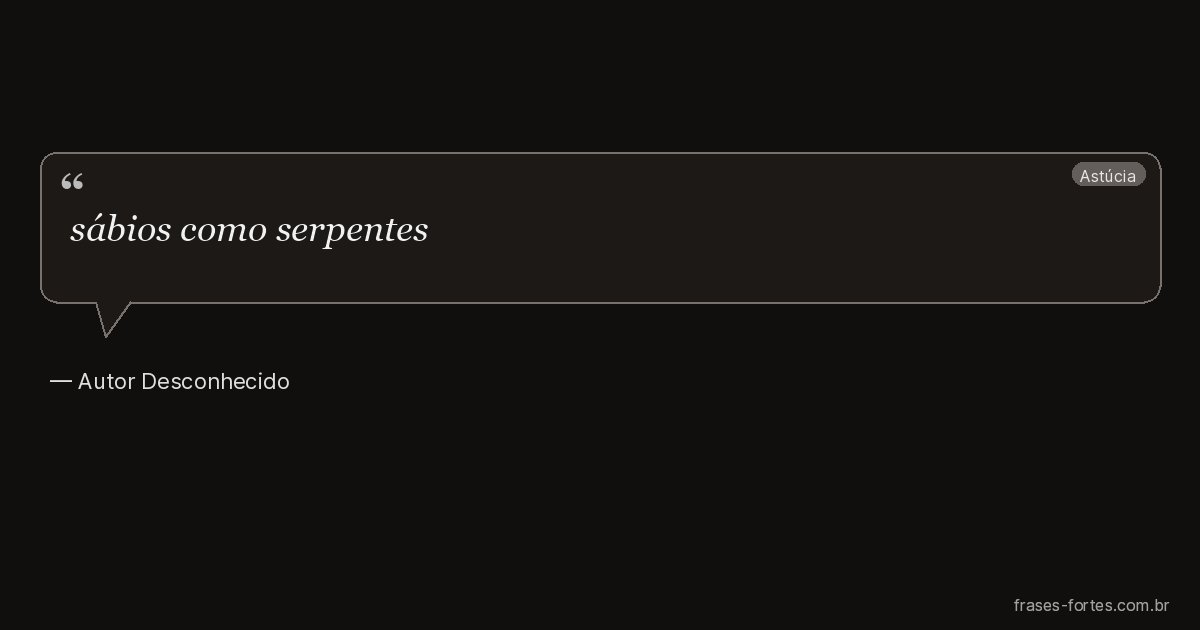 Frase de Autor Desconhecido