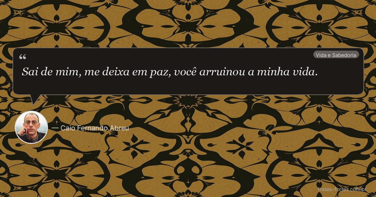 Frase de Caio Fernando Abreu