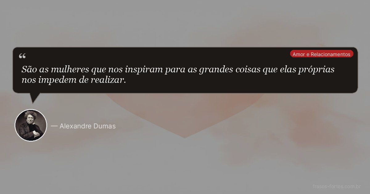 Frase de Alexandre Dumas