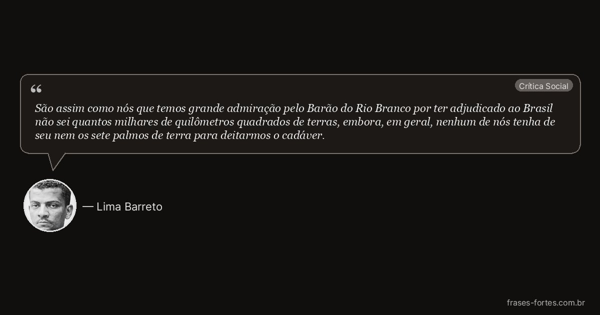 Frase de Lima Barreto