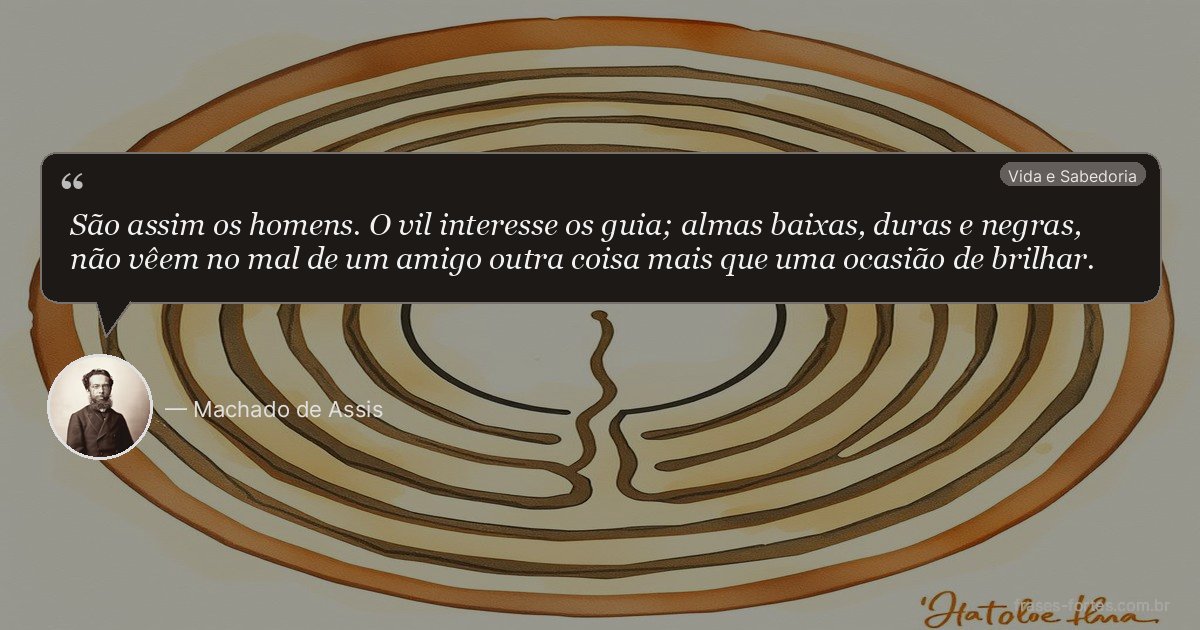 Frase de Machado de Assis
