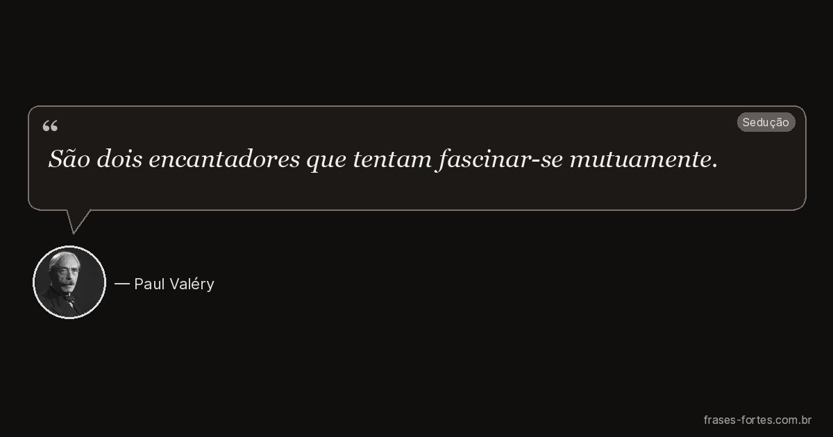 Frase de Paul Valéry