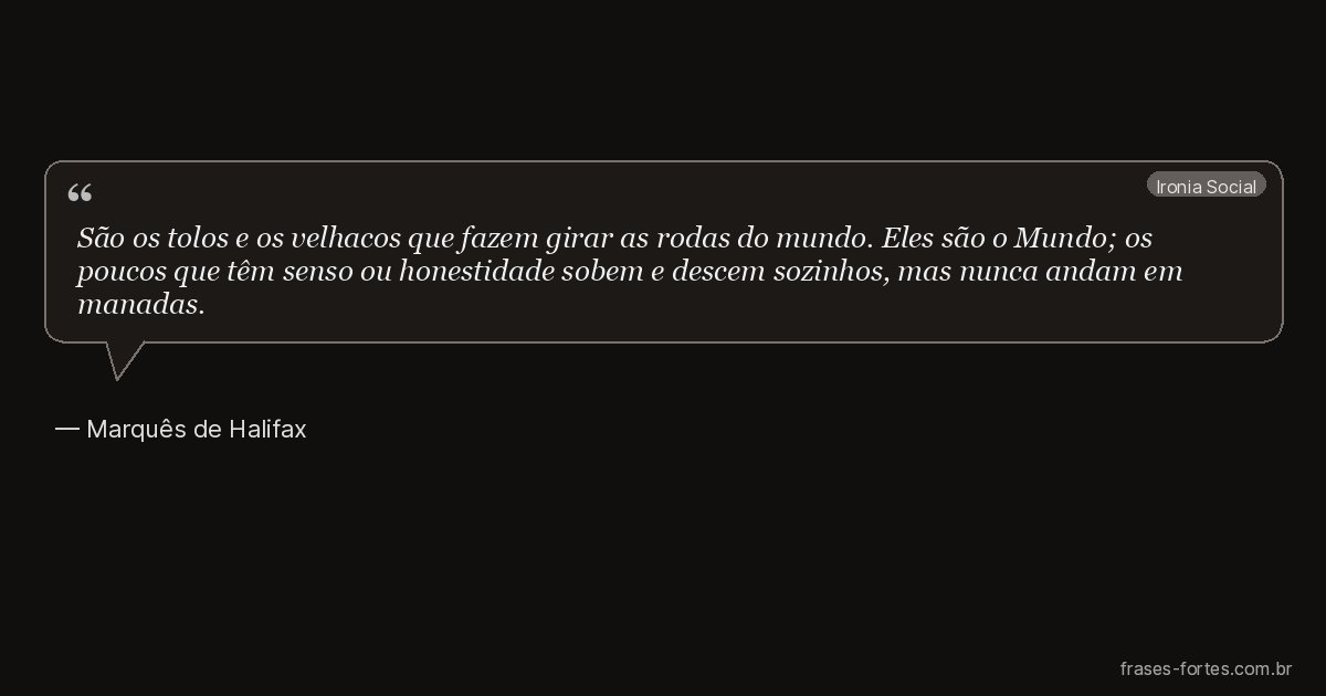 Frase de Marquês de Halifax