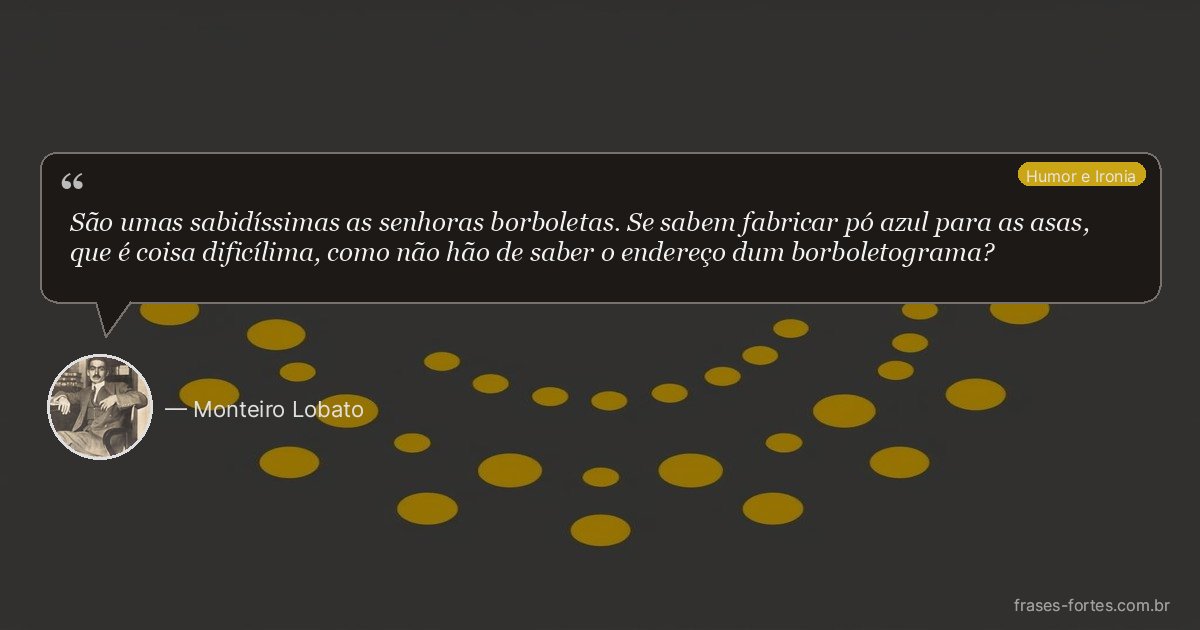 Frase de Monteiro Lobato