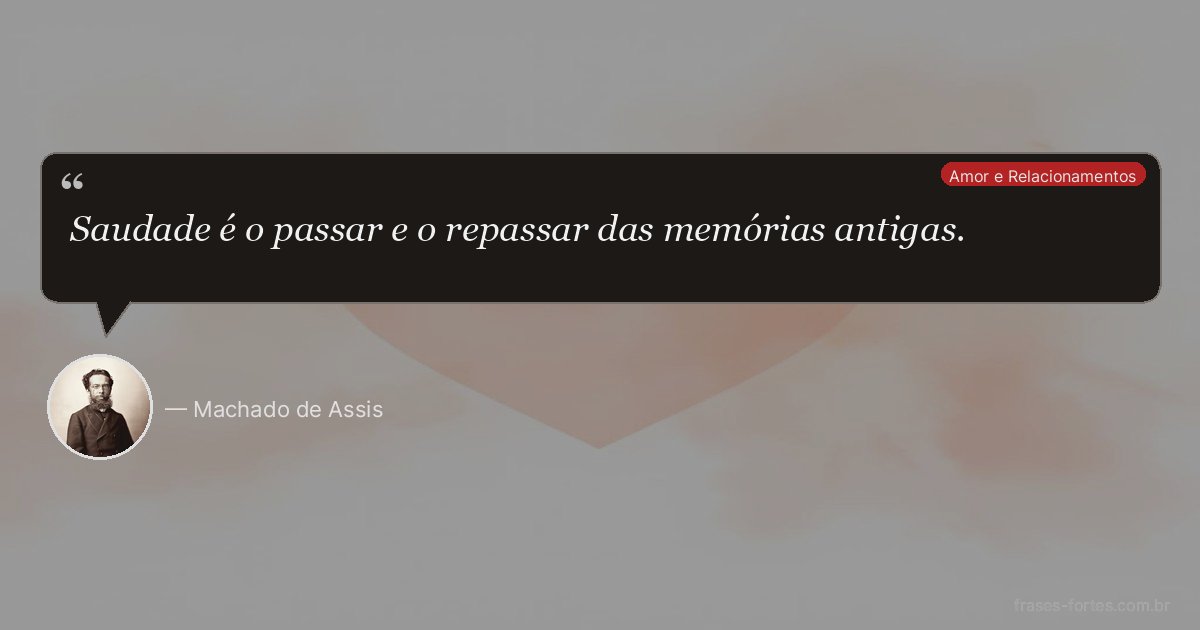 Frase de Machado de Assis