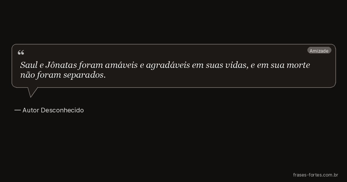 Frase de Autor Desconhecido