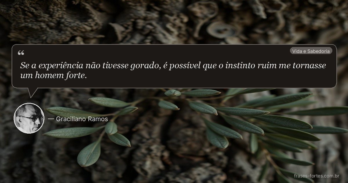 Frase de Graciliano Ramos